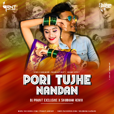 Pori Tujhe Nandan - DJ Pranit Exclusive & DJ ShubhaM Remix